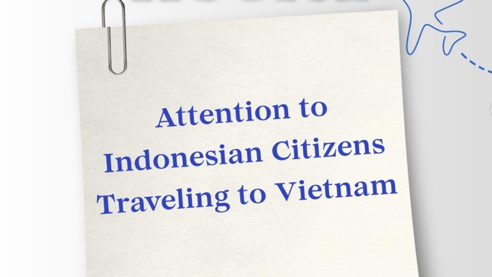 Vietnam Pangkas Masa Tinggal Bebas Visa WNI Jadi 14 Hari, Berlaku Mulai Hari Ini
