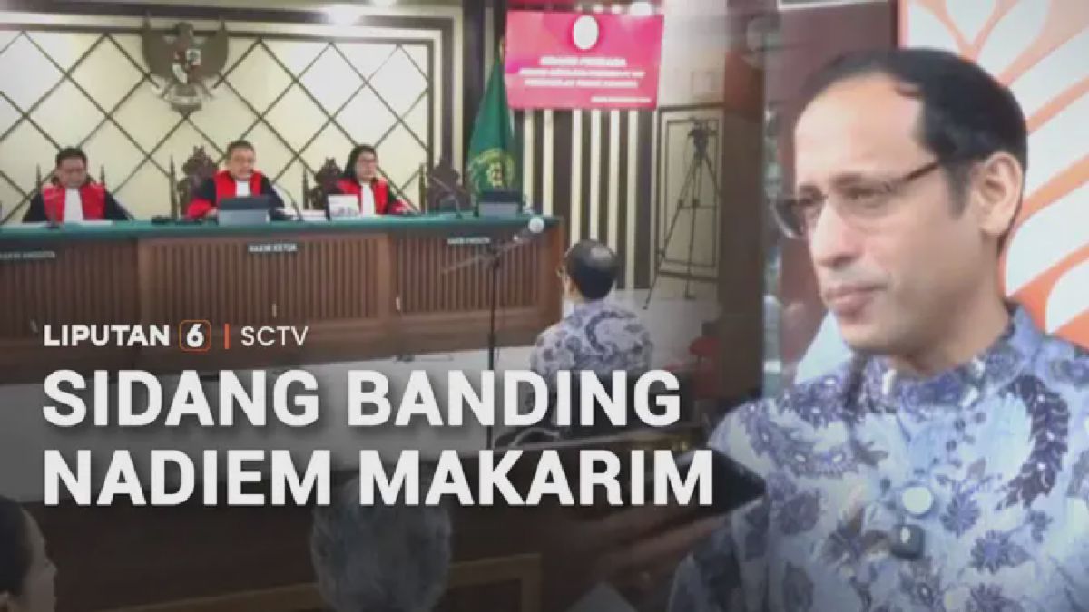 JAKARTA — Sidang Banding Nadiem Makarim Hadirkan Dua Saksi dari Goto